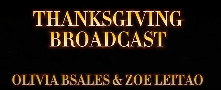 Thanksgiving Video Broadcast
